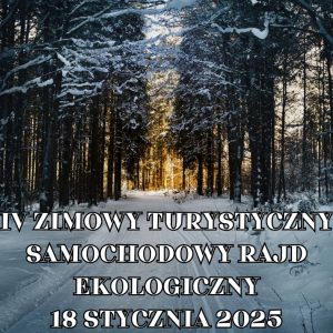 Zaproszenie na Rajd Turystyczny 18.01.2025